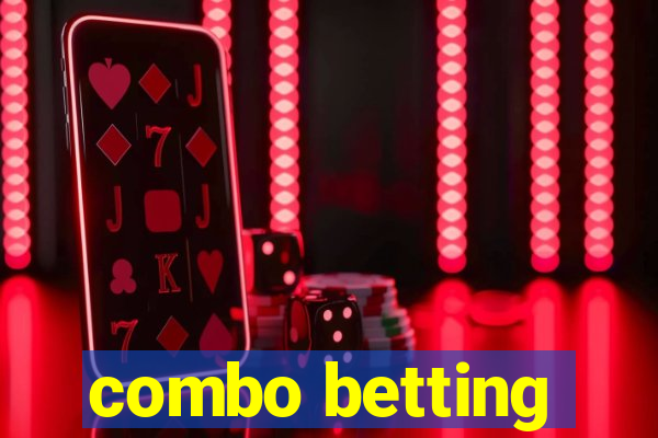 combo betting