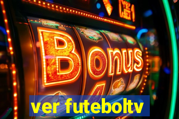 ver futeboltv