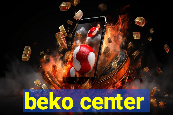 beko center