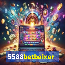 5588betbaixar