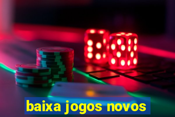 baixa jogos novos