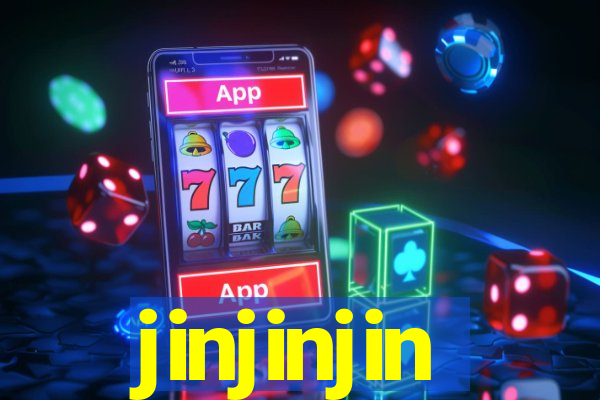 jinjinjin