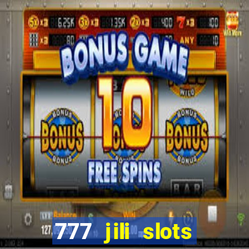 777 jili slots wild access