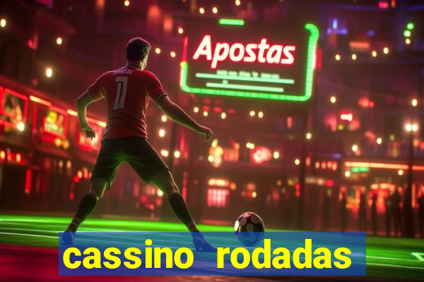 cassino rodadas gratis sem deposito