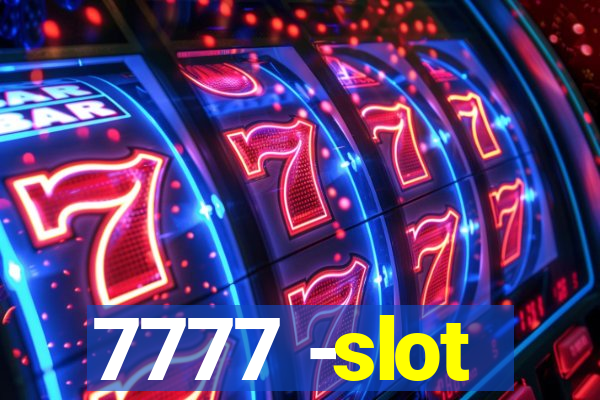 7777 -slot