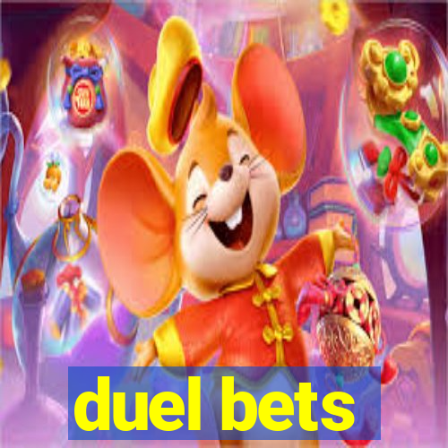 duel bets