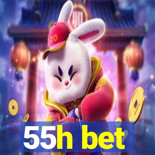 55h bet