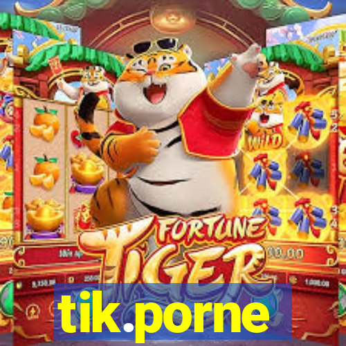 tik.porne