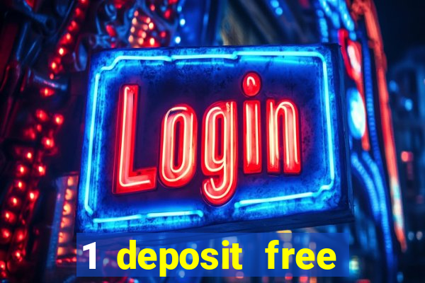 1 deposit free spins casinos