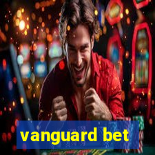 vanguard bet