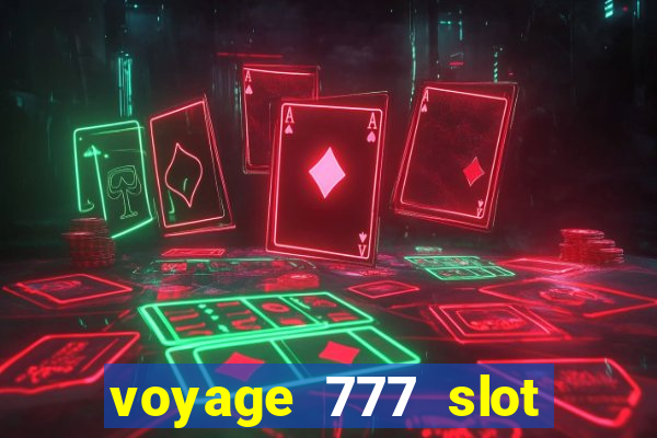 voyage 777 slot crash games