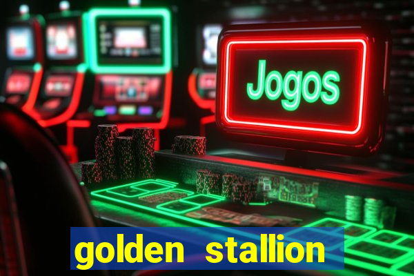 golden stallion slot free play