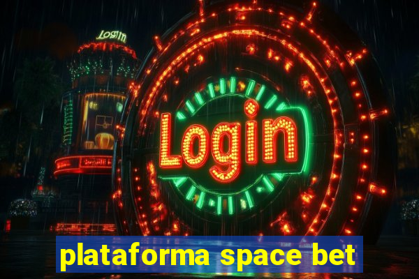 plataforma space bet