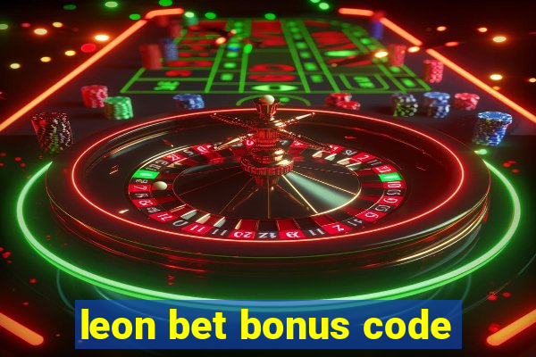 leon bet bonus code