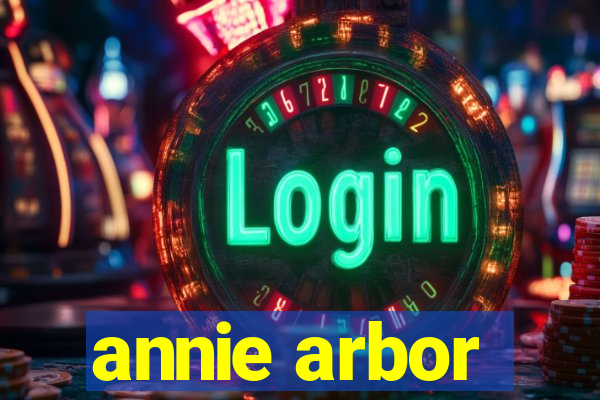 annie arbor