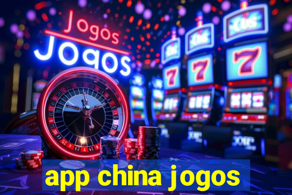 app china jogos