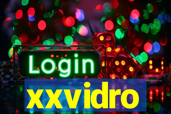 xxvidro