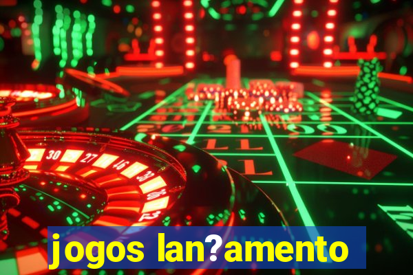 jogos lan?amento