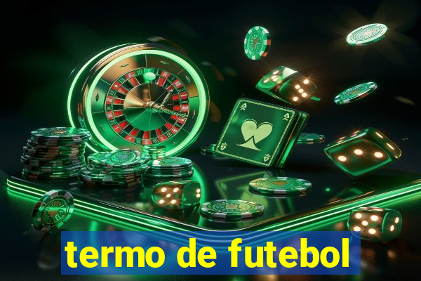 termo de futebol