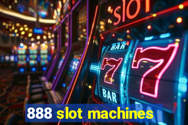 888 slot machines