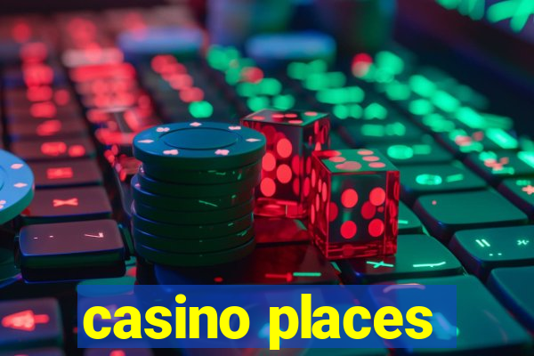 casino places