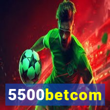 5500betcom