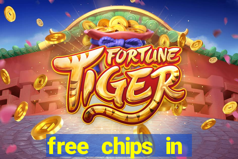 free chips in huuuge casino