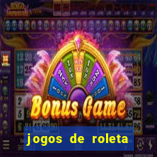 jogos de roleta online grátis