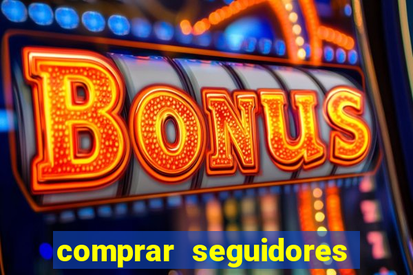 comprar seguidores instagram barato