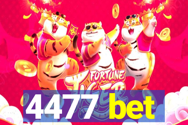 4477 bet