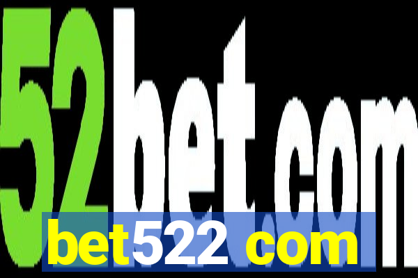 bet522 com