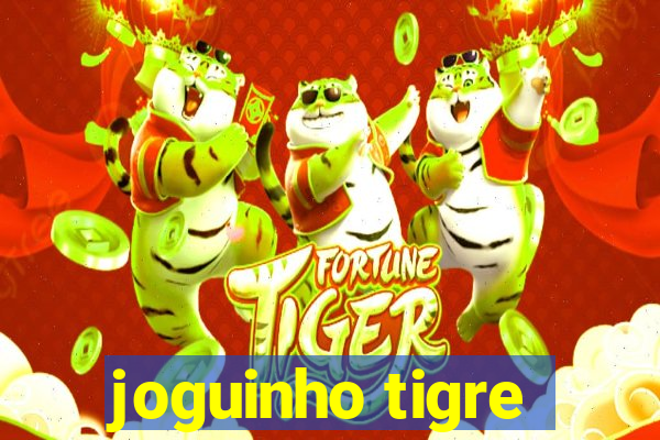 joguinho tigre