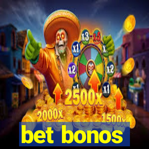 bet bonos