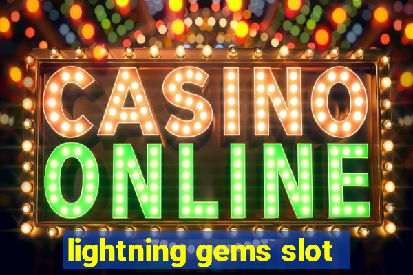 lightning gems slot