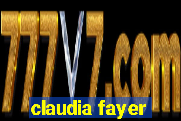 claudia fayer