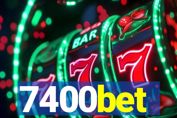 7400bet