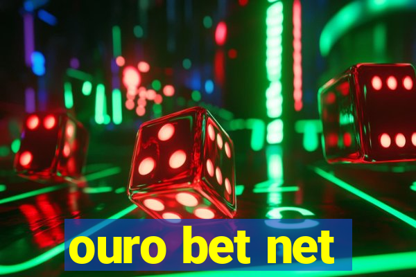 ouro bet net