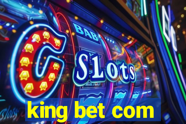 king bet com