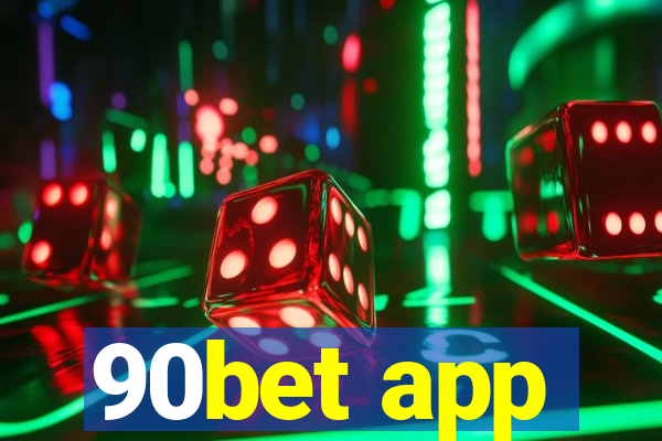 90bet app