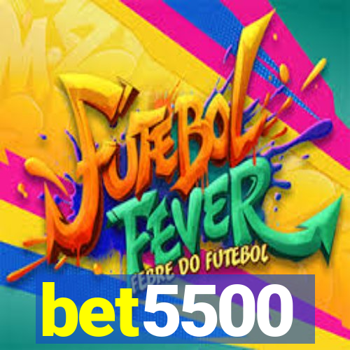 bet5500