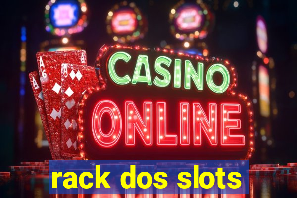 rack dos slots