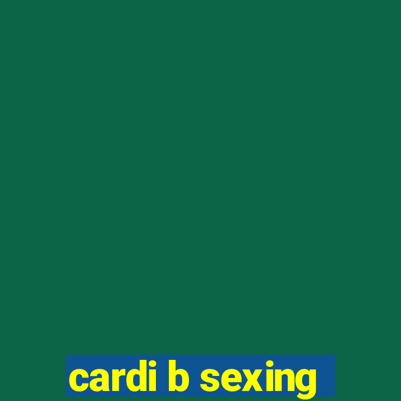 cardi b sexing