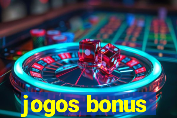 jogos bonus