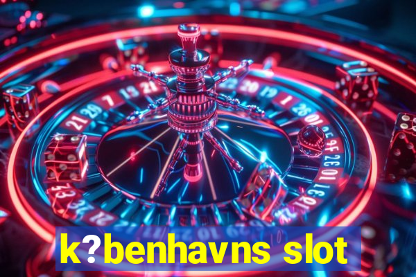 k?benhavns slot