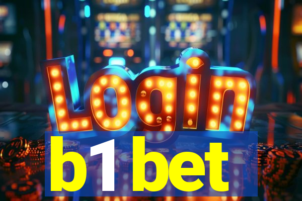 b1 bet