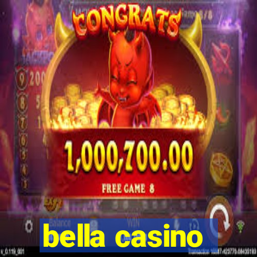 bella casino