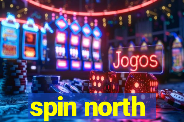 spin north