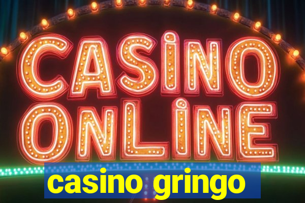 casino gringo