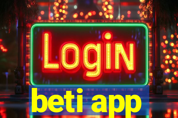 beti app