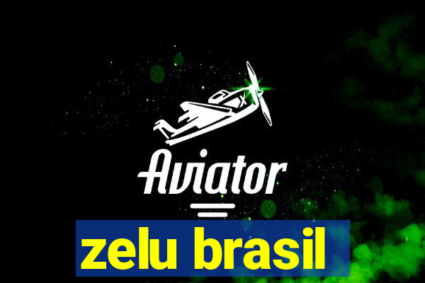 zelu brasil